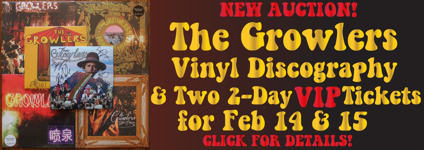 New Auction! Growlers Discography & VIP Tickets